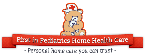 First in Pediatrics Home Health Care